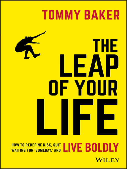 Title details for The Leap of Your Life by Tommy Baker - Available